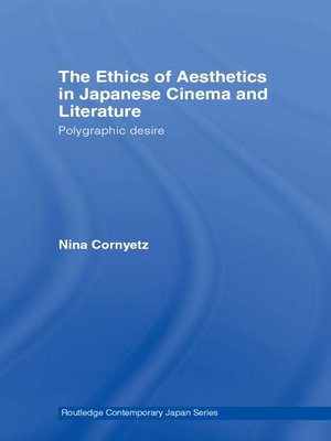 cover image of The Ethics of Aesthetics in Japanese Cinema and Literature